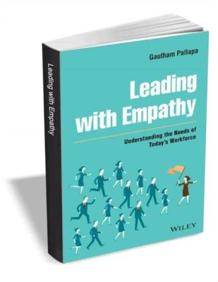  Leading With Empathy: A Journey of Self-Discovery for Modern Leaders!